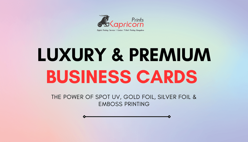 Read more about the article Luxury & Premium Business Cards: The Power of Spot UV, Gold Foil, Silver Foil & Embossed Printing